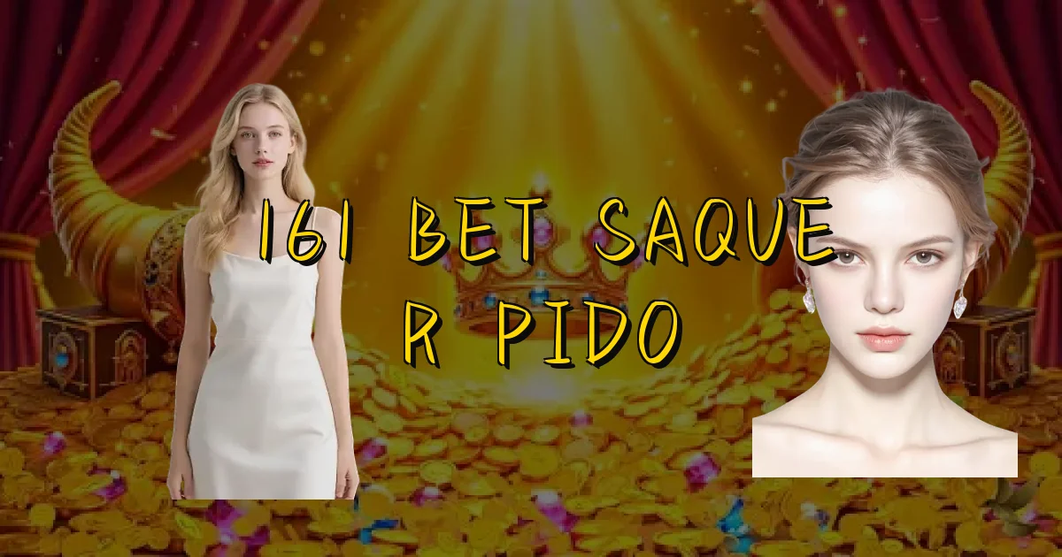161 Bet Saque Rápido Oficial