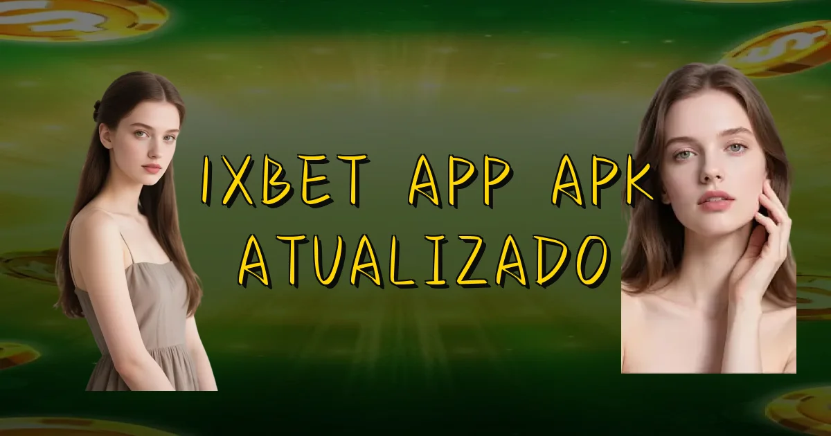 1Xbet App Apk Atualizado Oficial