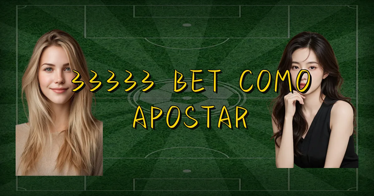 33333 Bet Como Apostar Oficial