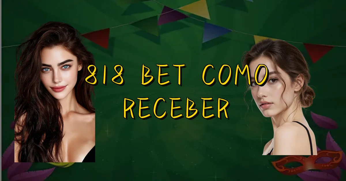 818 Bet Como Receber Oficial