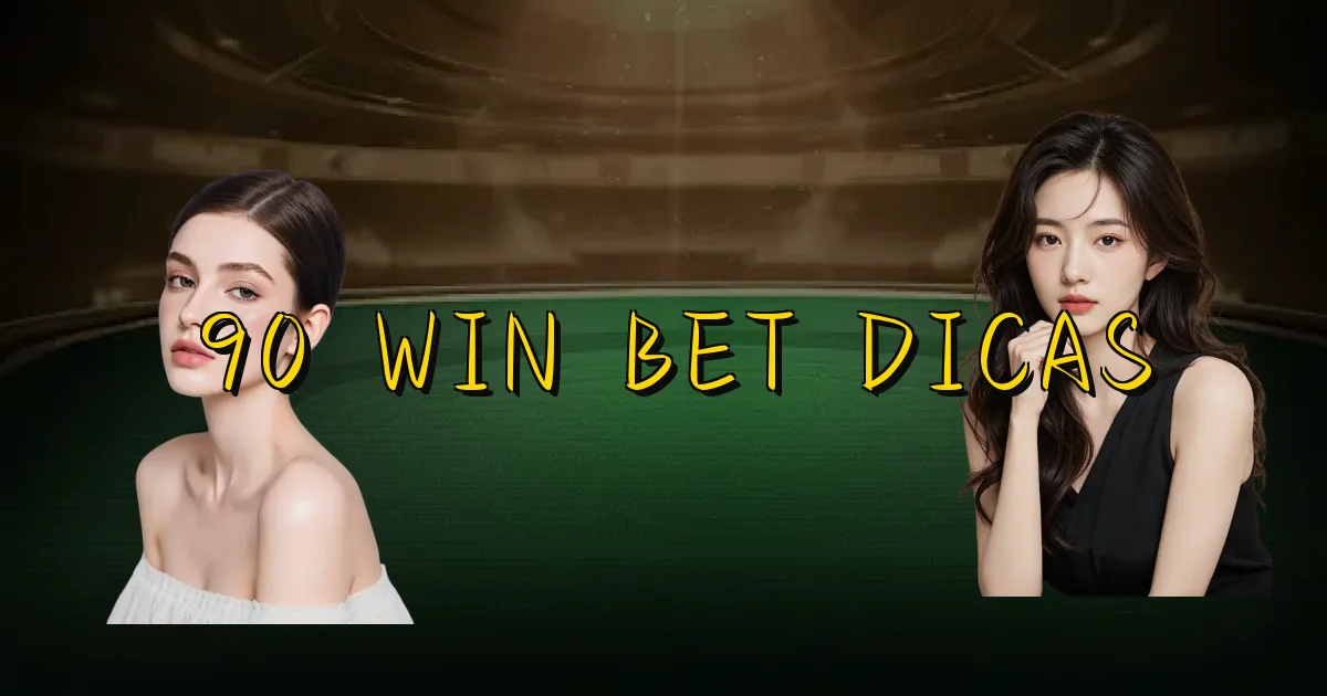 90 Win Bet Dicas Oficial