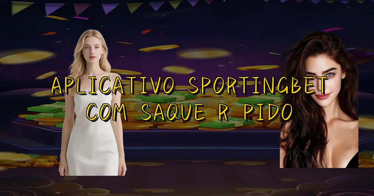 Aplicativo Sportingbet Com Saque Rápido Oficial
