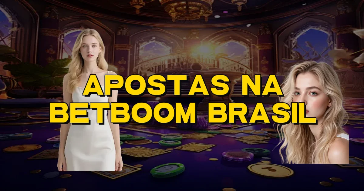 Apostas Na Betboom Brasil Oficial