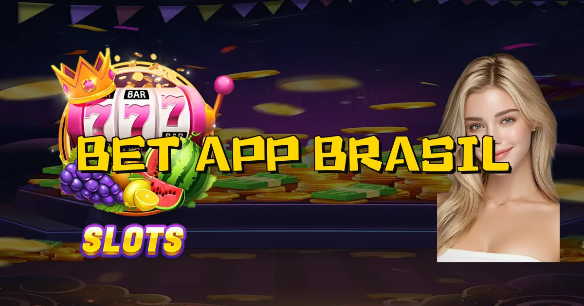 Bet App Brasil Oficial