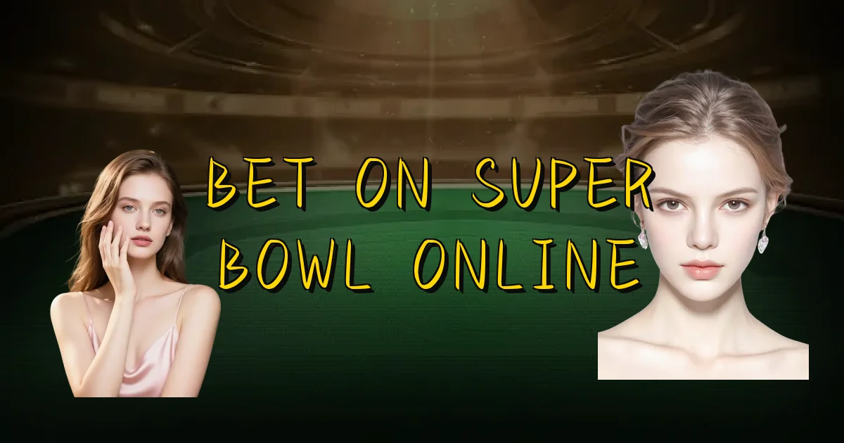 Bet On Super Bowl Online Oficial