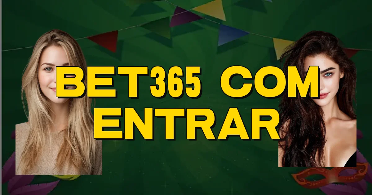 Bet365 Com Entrar Oficial
