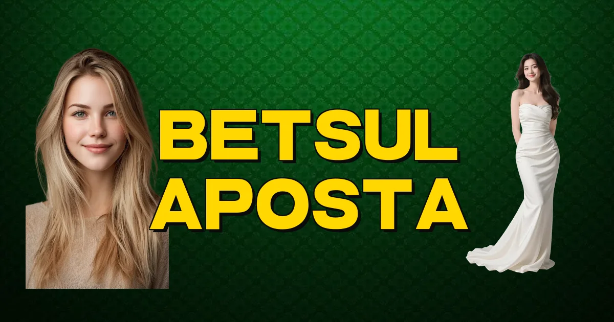 Betsul Aposta Oficial