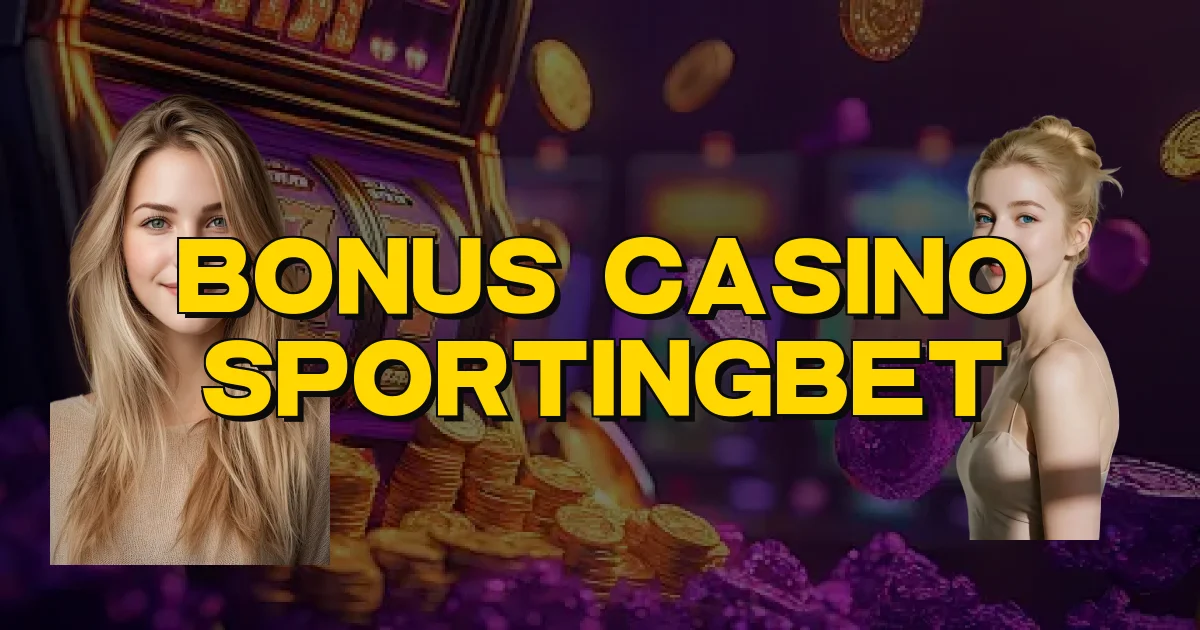 Bonus Casino Sportingbet Oficial