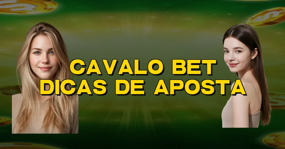 Cavalo Bet Dicas De Aposta Oficial