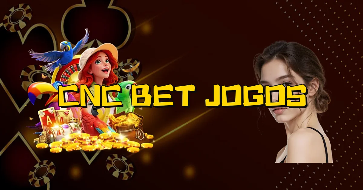 Cnc Bet Jogos Oficial