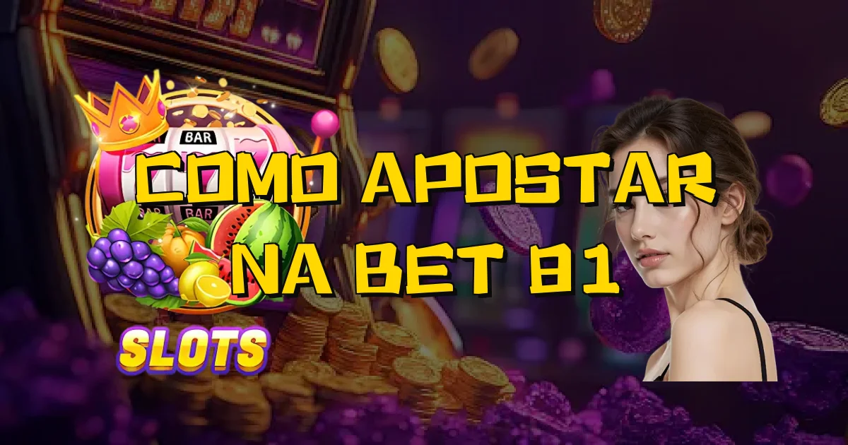 Como Apostar Na Bet 81 Oficial