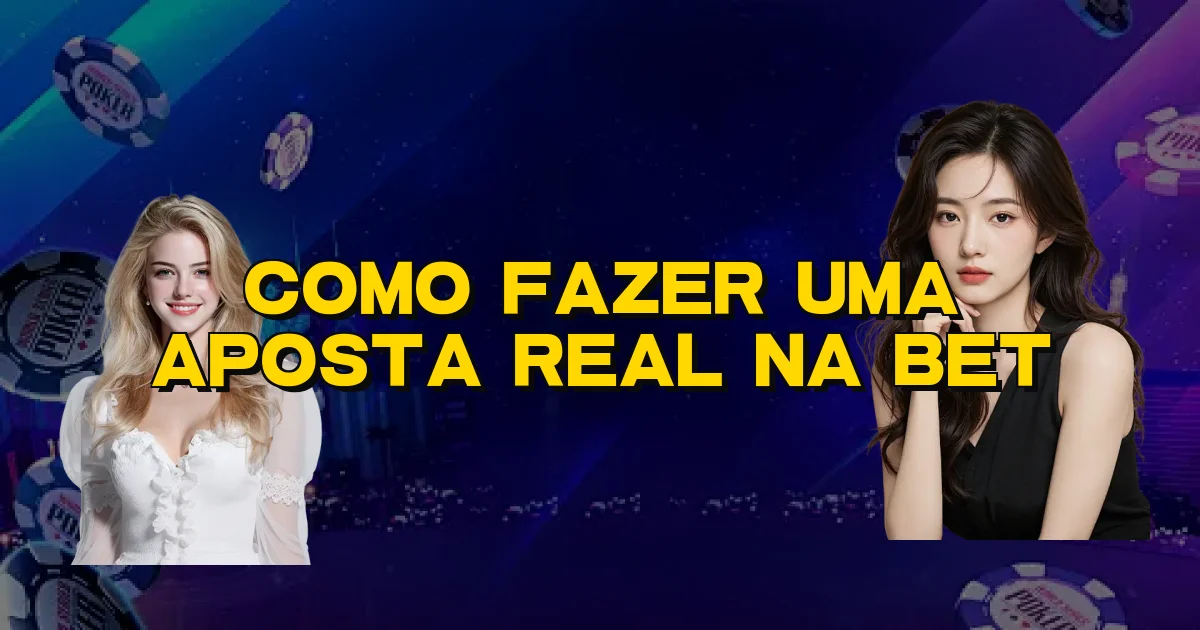 Como Fazer Uma Aposta Real Na Bet Oficial