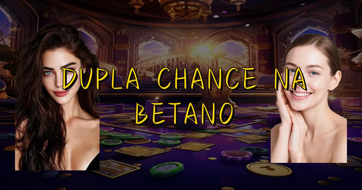 Dupla Chance Na Betano Oficial