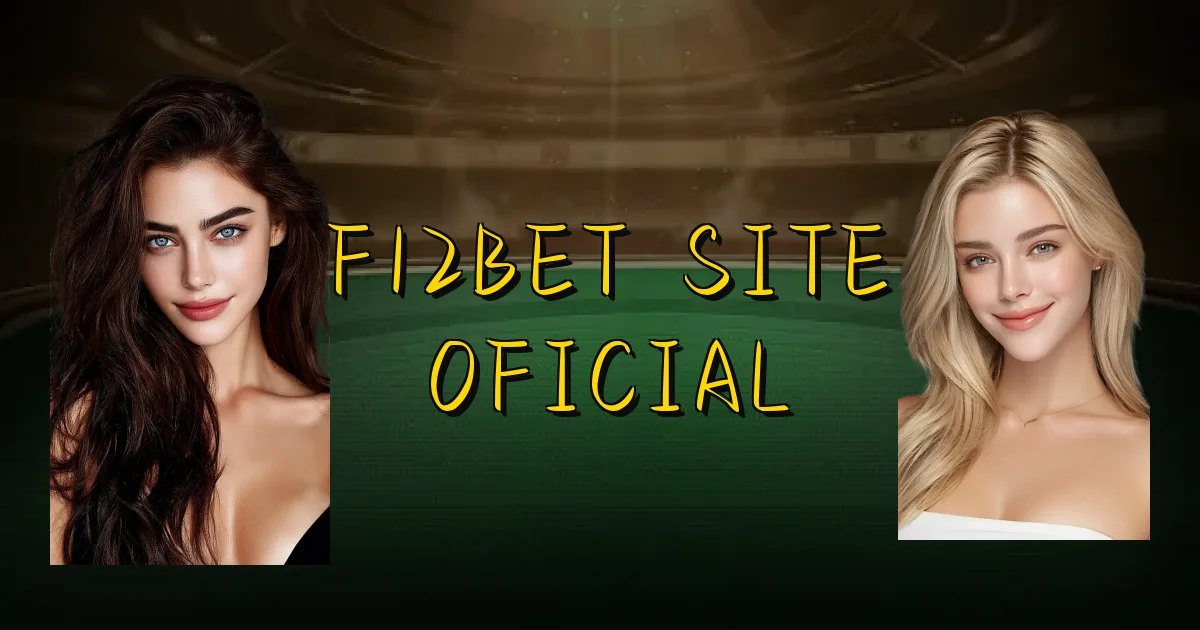 F12Bet Site Oficial Oficial