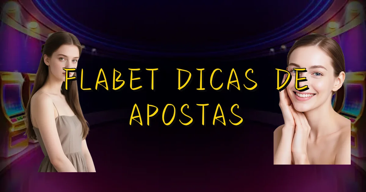 Flabet Dicas De Apostas Oficial