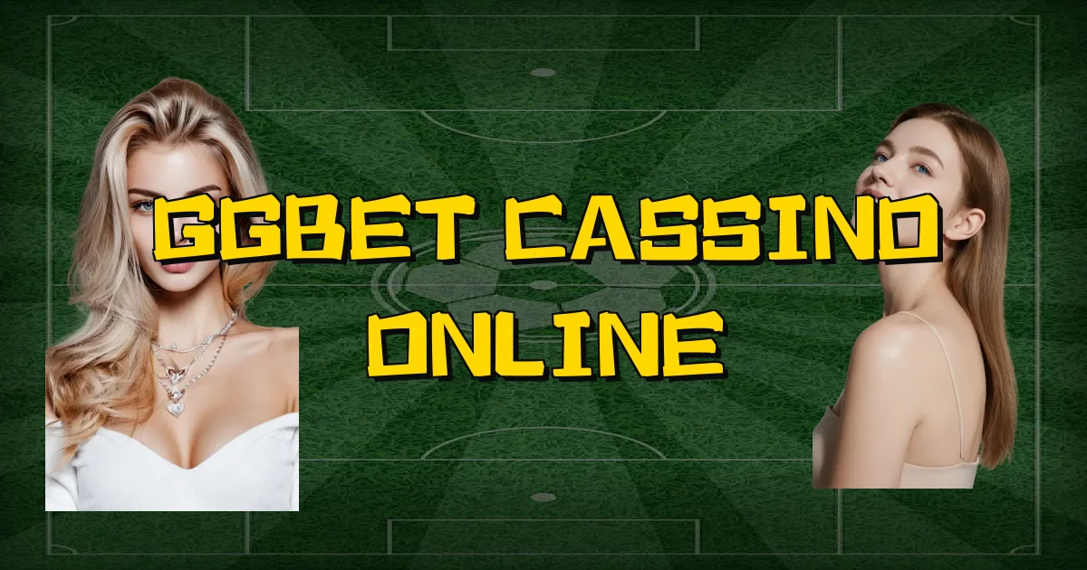 Ggbet Cassino Online Oficial