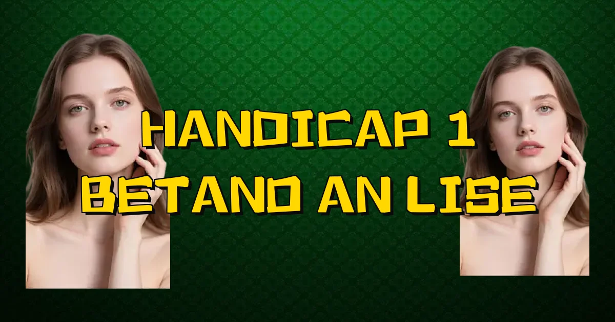 Handicap 1 Betano Análise Oficial
