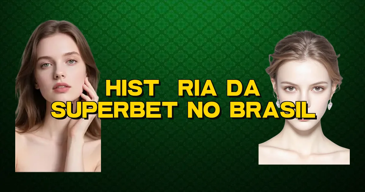 História Da Superbet No Brasil Oficial