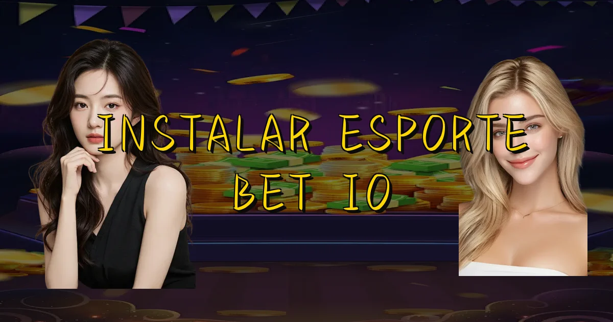 Instalar Esporte Bet Io Oficial