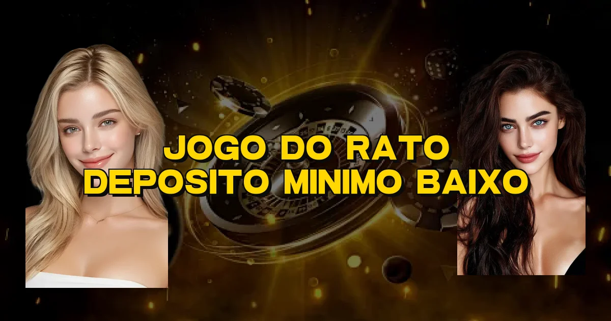 Jogo Do Rato Deposito Minimo Baixo Oficial