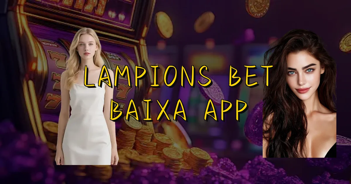 Lampions Bet Baixa App Oficial