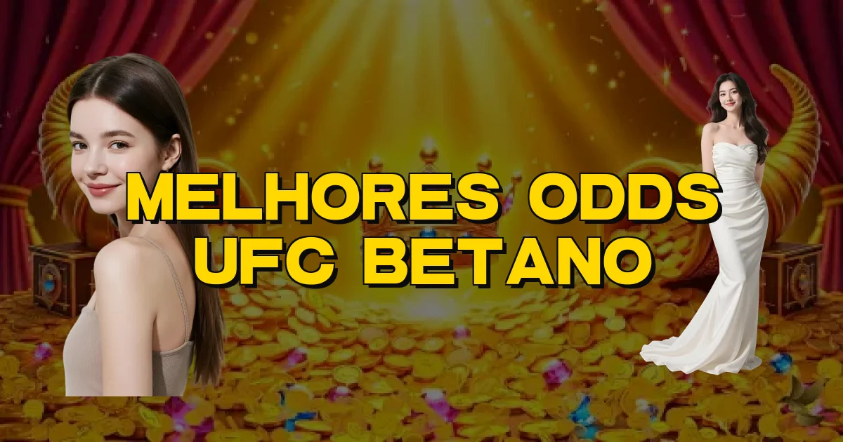 Melhores Odds Ufc Betano Oficial