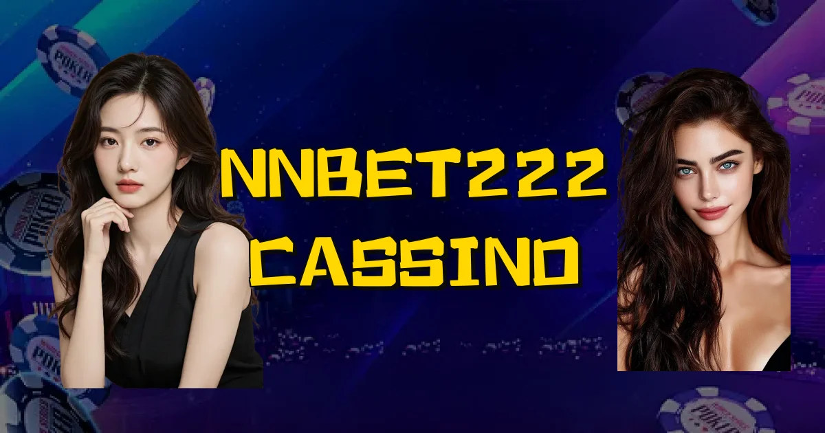 Nnbet222 Cassino Oficial
