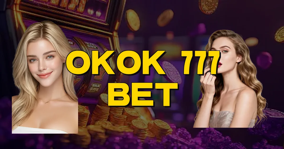 Okok 777 Bet Oficial