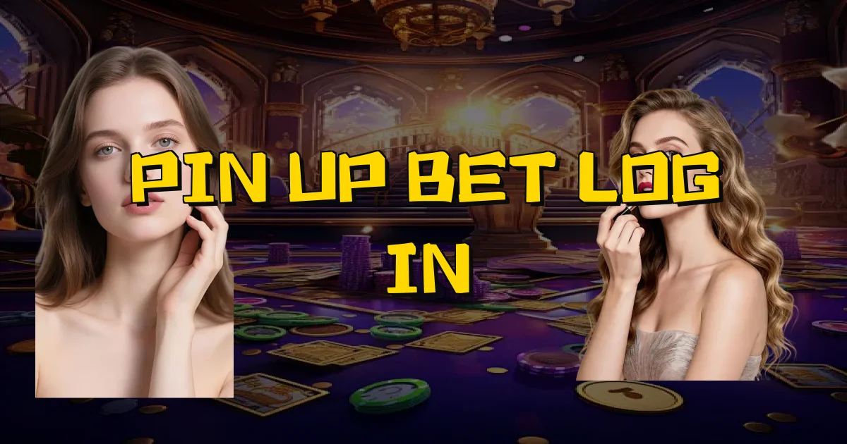 Pin Up Bet Log In Oficial