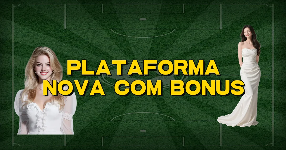 Plataforma Nova Com Bonus Oficial