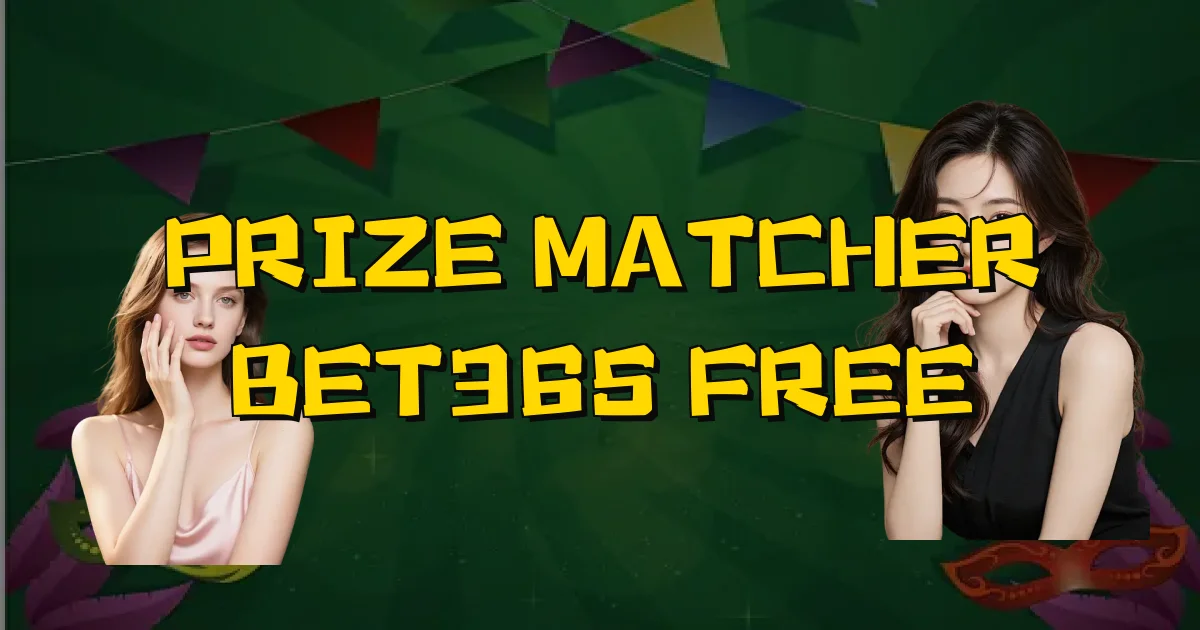 Prize Matcher Bet365 Free Oficial