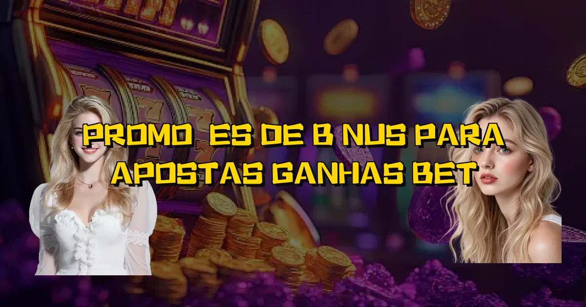 Promoções De Bônus Para Apostas Ganhas Bet Oficial