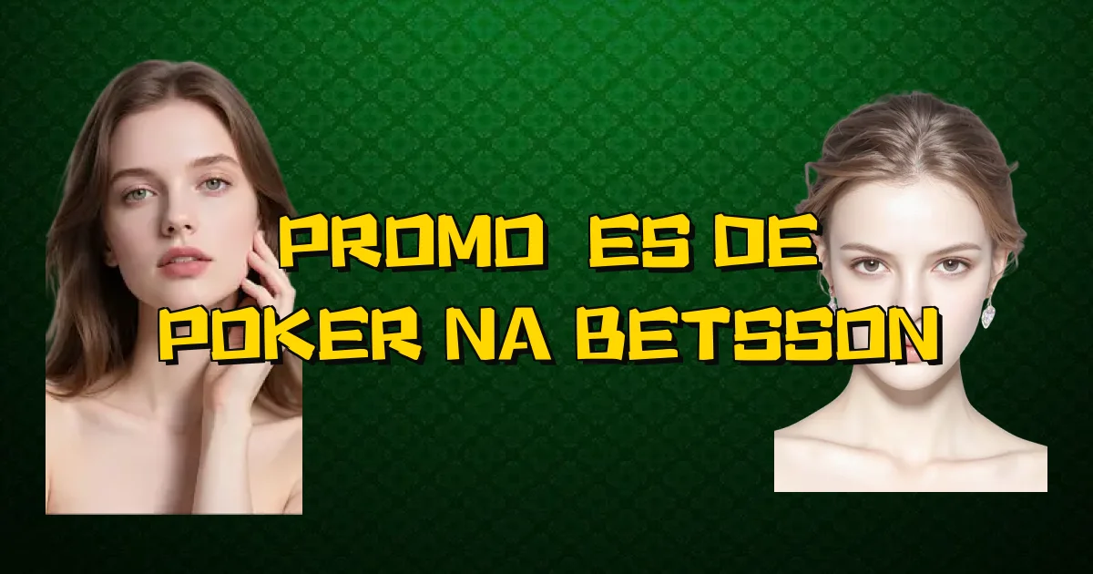 Promoções De Poker Na Betsson Oficial