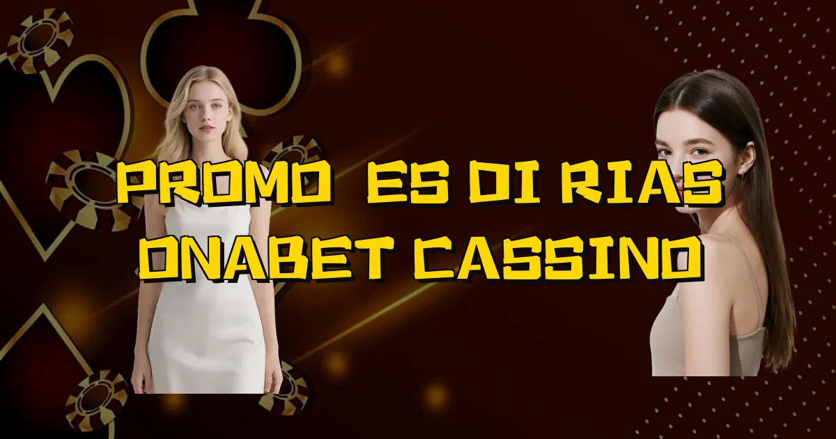 Promoções Diárias Onabet Cassino Oficial