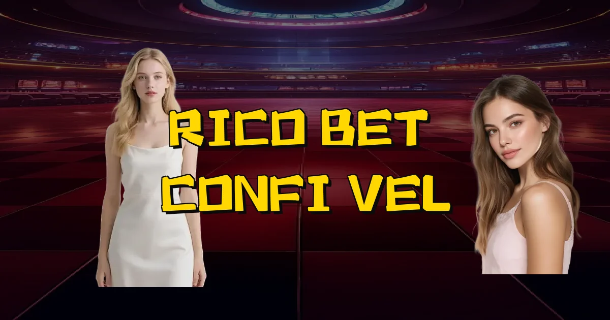 Rico Bet É Confiável Oficial