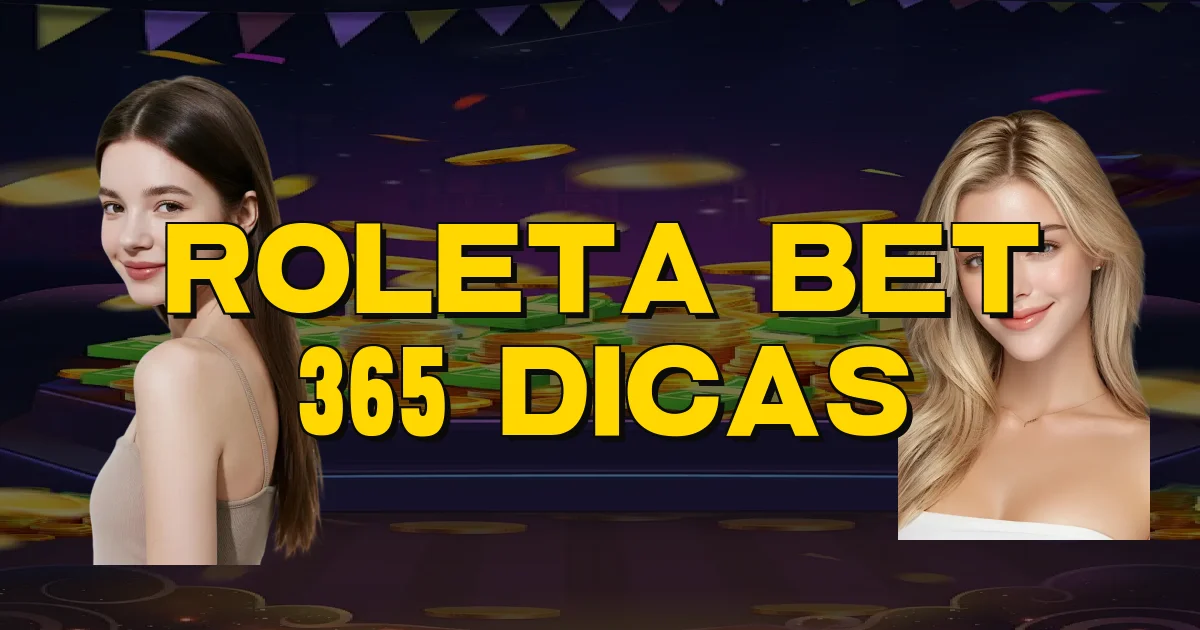 Roleta Bet 365 Dicas Oficial