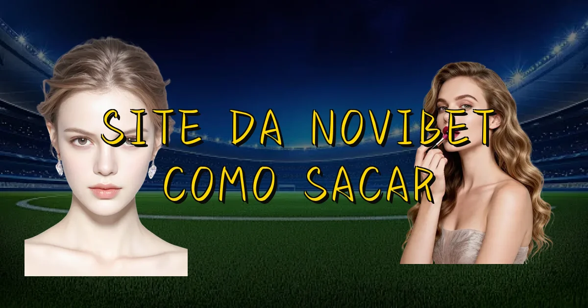 Site Da Novibet Como Sacar Oficial