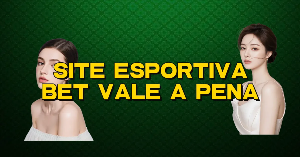 Site Esportiva Bet Vale A Pena Oficial