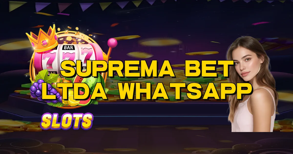 Suprema Bet Ltda Whatsapp Oficial