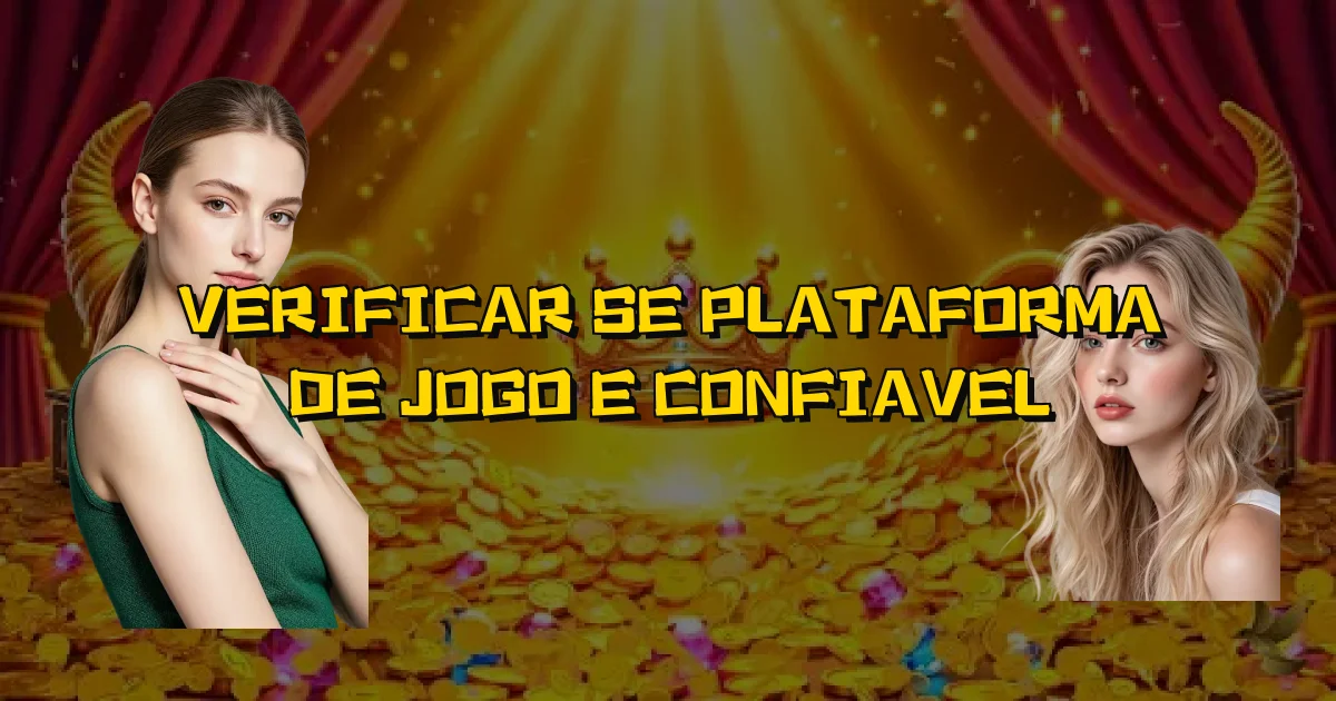 Verificar Se Plataforma De Jogo E Confiavel Oficial